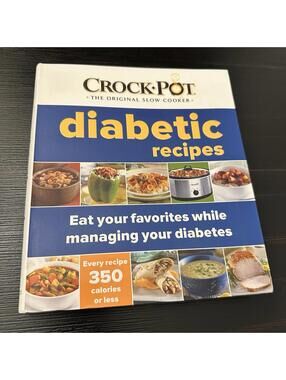 Crock-Pot The Original Slow Cooker Diabetic Recipes Paperback VGC